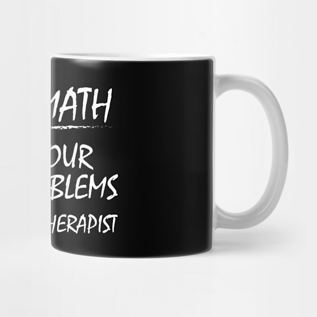 Dear Math, Solve Your Own Problems! by Sunny Saturated